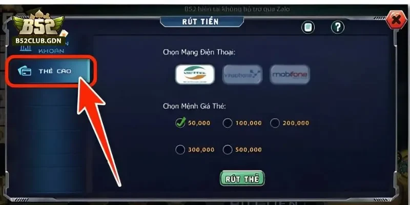 Rút tiền từ tài khoản B52 Club thông qua thẻ cào